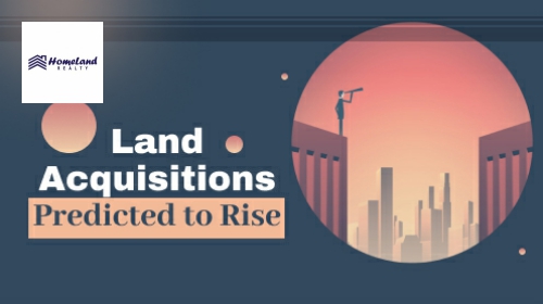 Land Acquisitions Predicted to Rise